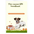 The Caninne Epi Handbook: The secrets to managing canine EPI with confidence