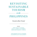Revisiting Sustainable Tourism in the Philippines: Towards a Better Normal