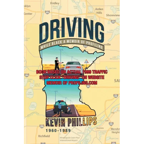 Driving While Black: A Memoir of Profiling