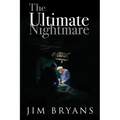 The Ultimate Nightmare