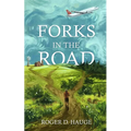Forks in the Road