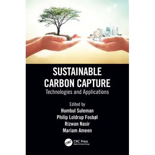 Sustainable Carbon Capture: Technologies and Applications