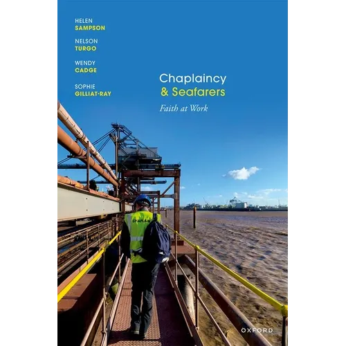 Chaplaincy and Seafarers: Faith at Work