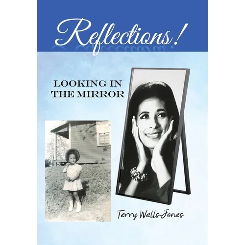 Reflections!: Looking in the Mirror