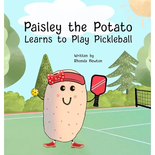 Paisley the Potato Learns to Play Pickleball
