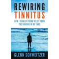 Rewiring Tinnitus: How I Finally Found Relief From The Ringing In My Ears