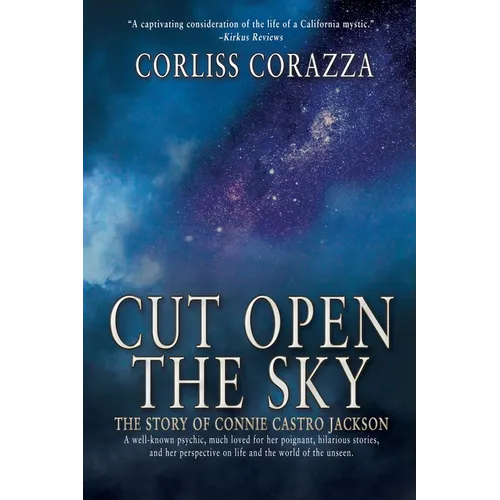 Cut Open the Sky: The Story of Connie Castro Jackson