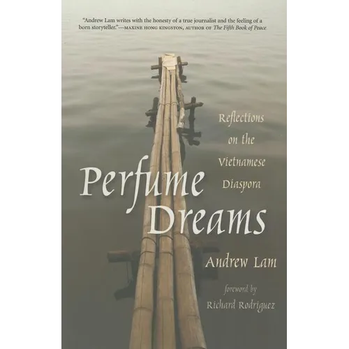 Perfume Dreams: Reflections on the Vietnamese Diaspora