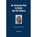 An American Boy in Sicily and His Return