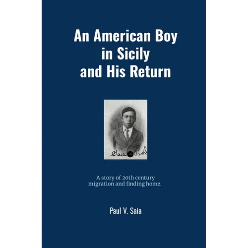 An American Boy in Sicily and His Return