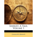 Shirley: A Tale, Volume 1