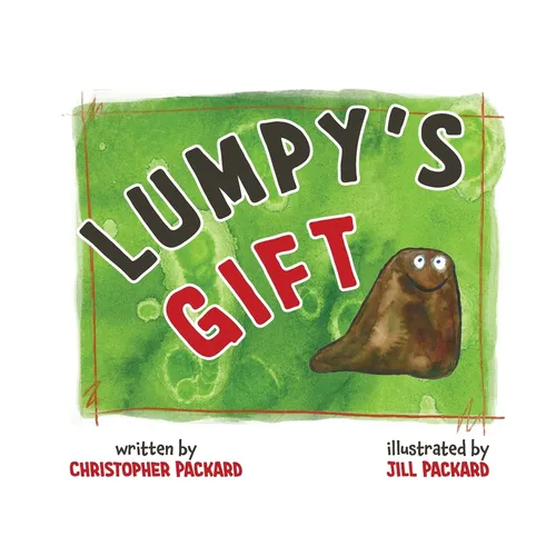 Lumpy's Gift