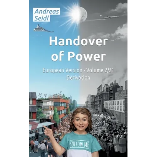 Handover of Power - Derivation: European Version - Volume 2/21