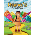 Rana's Perfect Place