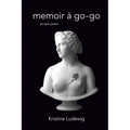 Memoir à go-go: an epic poem