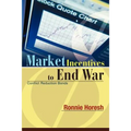 Market Incentives to End War: Conflict Reduction Bonds