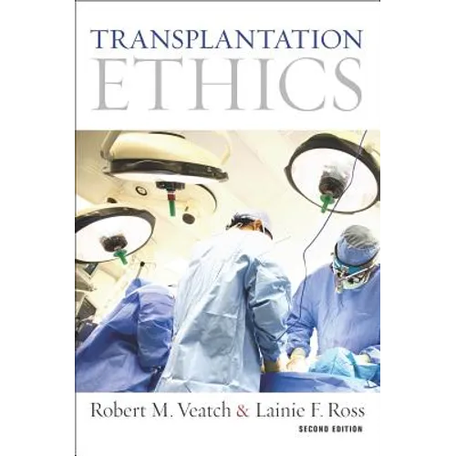Transplantation Ethics: Second Edition