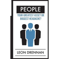 People: Your Greatest Asset or Biggest Headache?