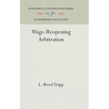 Wage-Reopening Arbitration