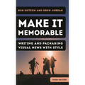 Make It Memorable: Writing and Packaging Visual News with Style