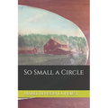So Small a Circle