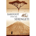 Barefoot over the Serengeti