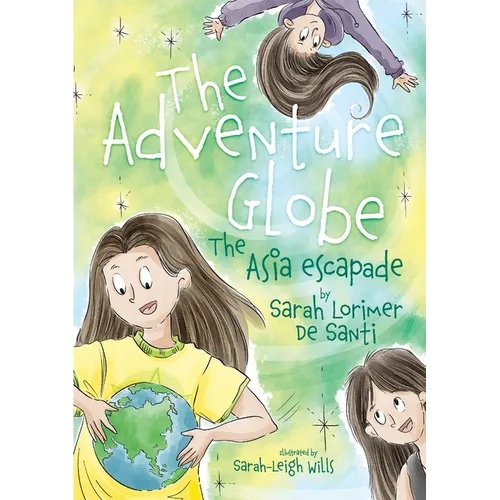 The adventure globe: The Asia escapade