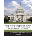 Environmental Chemicals: Human and Animal Health: Proceedings of 2nd Annual Conference