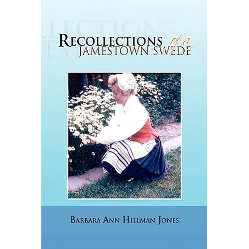Recollections of a Jamestown Swede