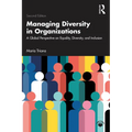 Managing Diversity in Organizations: A Global Perspective on Equality, Diversity, and Inclusion
