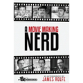 A Movie Making Nerd