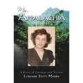 My Appalachia 1924-1942: A Story of Courage and Victory
