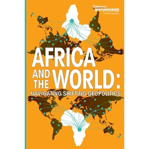 Africa and the World: Navigating Shifting Geopolitics