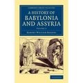 History of Babylonia and Assyria - Volume 2