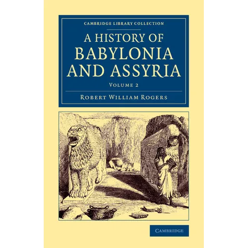 History of Babylonia and Assyria - Volume 2