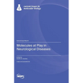 Molecules at Play in Neurological Diseases