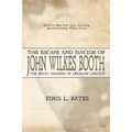 The Escape and Suicide of John Wilkes Booth: The Jesuit Assassin of Abraham Lincoln