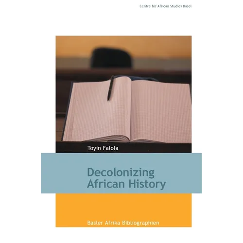 Decolonizing African History