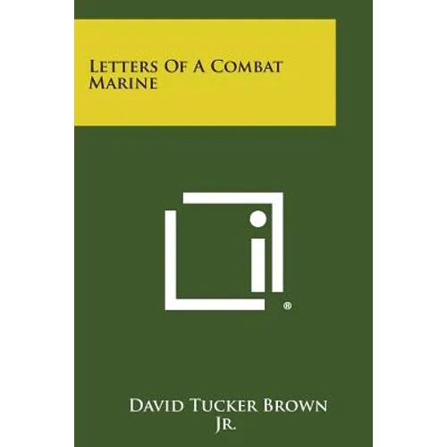 Letters of a Combat Marine