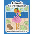 Color by Number Addition and Subtraction Animals: Math Coloring Book