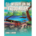 Eli - Mystery on the Yazoo River