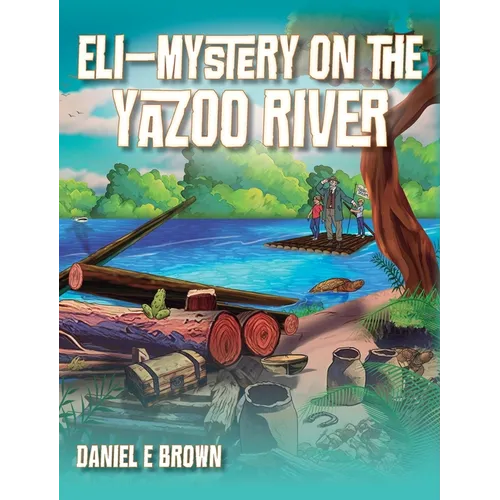 Eli - Mystery on the Yazoo River