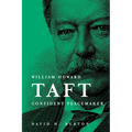 William Howard Taft Confident Peacemaker