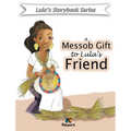 A Messob Gift to Lula's Friend - Children Book