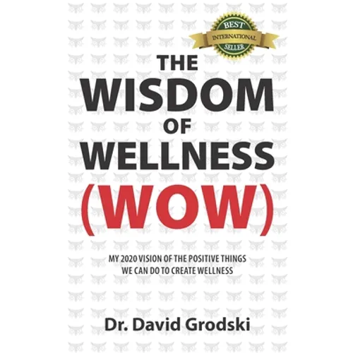The Wisdom of Wellness