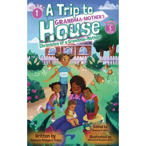 A Trip to Grandma-Mother's House