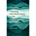 Learn Motivation Postsecondary Classroom