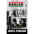 For the Strength of Harlem- Plĕas Tusant Pearson