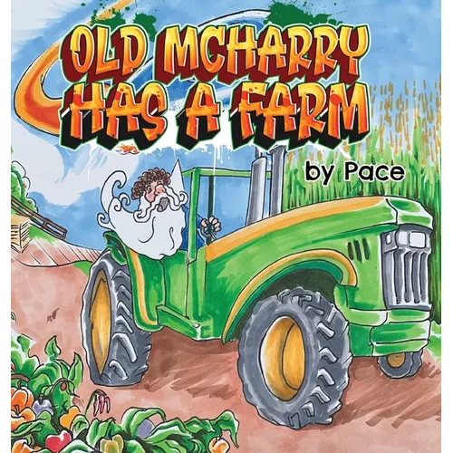 Old McHarry has a Farm