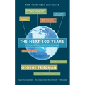 The Next 100 Years: A Forecast for the 21st Century